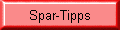 Spar-Tipps