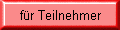 fr Teilnehmer