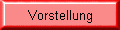 Vorstellung